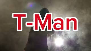 TMan Titantron  Ya Boy T [upl. by Ayenet]