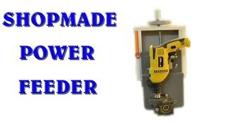 ShopMade Power Feeder [upl. by Fellows]