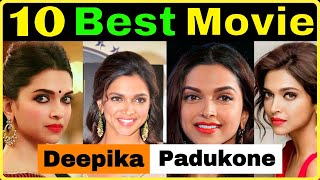 Top 10 Best Movies of Deepika Padukone ☛ Deepika Padukone movies [upl. by Twum]