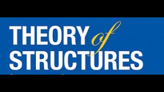 THEORY OF STRUCTURES 6 [upl. by Arres900]