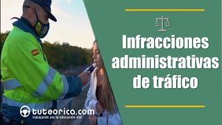 Las infracciones administrativas de tráfico concepto y clasificación Hablando de educación vial [upl. by Jarietta]