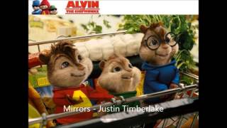 Mirrors  Justin Timberlake Version Chipmunks [upl. by Joanne]