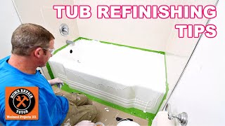 Tub Refinishing Tips for Beginners [upl. by Brianne]