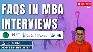 FAQs In MBA Interviews  Hear It From An ISB Alum amp Deans Lister [upl. by Boatwright297]