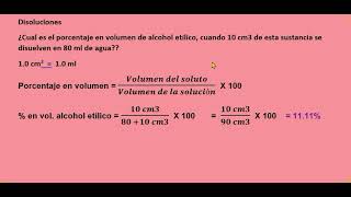 ¿Cuál es el porcentaje en volumen de alcohol etílico cuando 10 cm3 se disuelven en 80 ml de agua [upl. by Zilada]