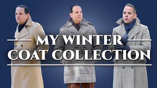 Mens Overcoats  A Tour of My Winter Coat Collection amp Wardrobe [upl. by Mada]