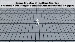 Game Creator 2  Getting Started [upl. by Notneiuq]