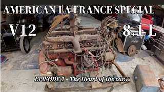 AMERICAN LA FRANCE V12 SPECIAL  EPISODE 1 [upl. by Enovi424]