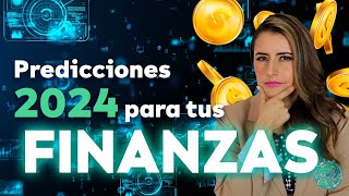 ¿Cómo Afectará tus Finanzas el 2024 Predicciones para Inversiones Ahorro Inflación y Crypto [upl. by Nayt738]