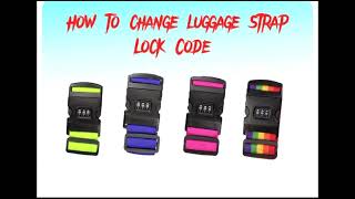 How to Change Combination Luggage Strap Lock code [upl. by Gannon792]