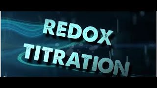 How to Perform a Redox Titration [upl. by Luisa278]