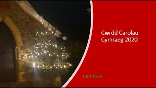 Cwrdd Carolau Cymraeg 2020 [upl. by Aeneg]