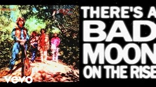 Creedence Clearwater Revival  Bad Moon Rising Official Lyric Video [upl. by Burhans109]