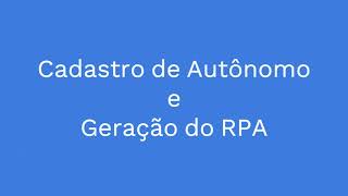 Cadastro de Autônomo e Geração de RPA [upl. by Yenalem]