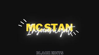 Baadshah x Basti Ka Hasti Mc Stan Black Screen Status [upl. by Bluefield]