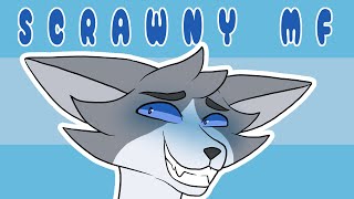 Scrawny MF  Animation Meme [upl. by Navonod]