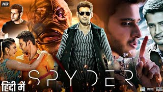 Spyder Full Hindi Dubbed Movie 2023  Action Thriller Film  Mahesh Babbu Rakul Preet Singh [upl. by Otsirc743]