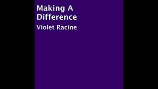 Making a Difference Audiobook by Violet Racine [upl. by Nevart205]