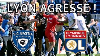 Bastia vs OL  ⚽️ Lyon AGRESSÉ Bastia risque GROS ⚽️ [upl. by Atiuqes]