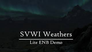 SVWI Weathers mod for Skyrim LE  ENBLite Demo [upl. by Ahsyas416]