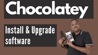 How to Install and Upgrade software with Chocolatey [upl. by Henarat]