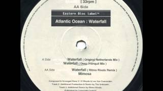 Atlantic Ocean  Waterfall Original Netherlands Mix [upl. by Varien]