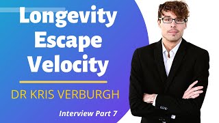 Longevity Escape Velocity  Dr Kris Verburgh Ep7 [upl. by Bradeord]