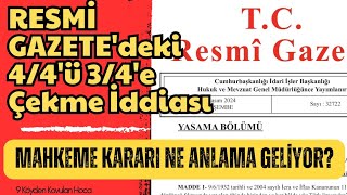 RESMİ GAZETE DEKİ 44 ÇİFT MÜKERRER İN 34 E ÇEKİLMESİ KARARI İDDİASI  BASİT YARGILAMA USULÜ af [upl. by Chalmer188]