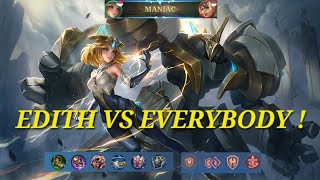 EDITH vs EVERYBODY  Edith gameplay exp lane [upl. by Lough]