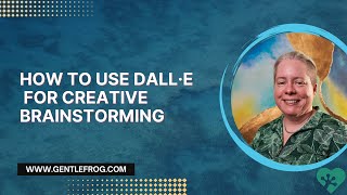 How to Use DALL·E for Creative Brainstorming [upl. by Jecon]