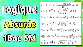 Raisonnement par Absurde  Logique mathématique 1Bac SM  Exercices Corrigés [upl. by Gnolb]