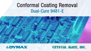 Conformal Coating Removal DualCure 9481E [upl. by Asilim]