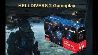 HELLDIVERS 2 Gameplay Settings with Sapphire Nitro AMD Radeon RX 7900 XTX VaporX Settings [upl. by Esele42]