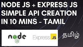 Node JS with Express JS Simple API creation in Tamil [upl. by Heigl]