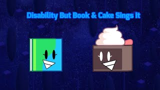 FNF Disability But Book amp Cake Sings It [upl. by Anyek]