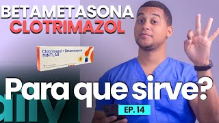 BETAMETASONA Y CLOTRIMAZOL para que sirve  3 COSAS [upl. by Soigroeg764]