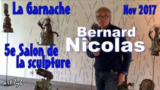 quotBernard Nicolasquot 5e salon de la sculpture La Garnache artlyb25 [upl. by Galang]