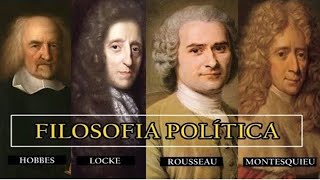 Filosofia Política de Hobbes Locke Rousseau e Montesquieu [upl. by Carina]