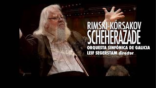 RimskyKorsakov Scheherazade op35  Leif Segerstam  Sinfónica de Galicia [upl. by Aicats]