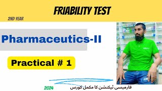 Practical 1 Tablet Friability Test  Industrial Pharmacy Pharmaceutics  II [upl. by Lexerd]