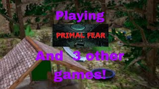 Playing Primal Fear and 3 other GTAG fan games LFWVRGT [upl. by Emerald660]