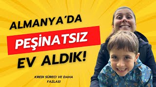 🇩🇪🏡 Almanya’da Ev Alma SüreciKrediler ve Fazlası [upl. by Odlaner]