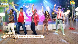 NEW YEAR SPECIAL I FULL EPISODE 3070  Taarak Mehta Ka Ooltah Chashmah  NEW Episodes  तारक मेहता [upl. by Alvira]