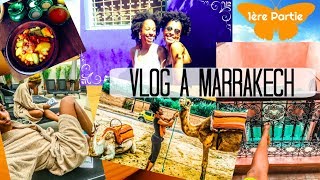 Vlog à Marrakech 🕌   Hammam Souks et dépaysement total 🙏🏾 PART1 [upl. by Eldnek]