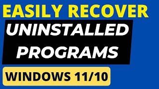 Recover Uninstalled Programs and Apps on Windows 10  11 easily [upl. by Alicsirp96]