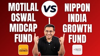 Nippon India Growth Fund vs Motilal Oswal Midcap Fund Which is the Better Investment [upl. by Chavaree]