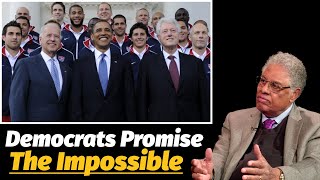 Democrats Get Elected by Promising the Impossible  Thomas Sowell [upl. by Knobloch412]