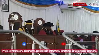 President Mnangagwa declares the congregation of MSU duly constituted as a graduation ceremony [upl. by Raymund]