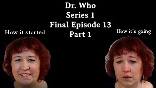 Doctor Who Series 1 Finale Episode 13 Part 1 The parting of the ways [upl. by Cordey]