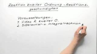 Reaktion 2 Ordnung  Reaktionsgeschwindigkeit  Chemie  Physikalische Chemie [upl. by Adnilec674]